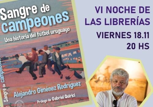 imagen de Nuestro colaborador Alejandro Giménez presenta “Sangre de campeones”, en la 6ª. edición de la Noche de las librerías