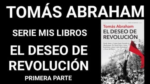 imagen de “El deseo de revolución”; serie MIS LIBROS, de Tomás Abraham