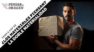 imagen de Los materiales, ¿piensan? La "doble materialidad"