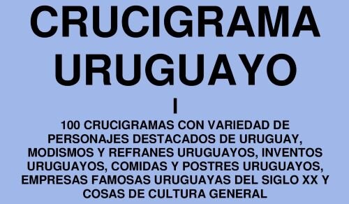 imagen de Ya está disponible la trilogía “Crucigrama Uruguayo”