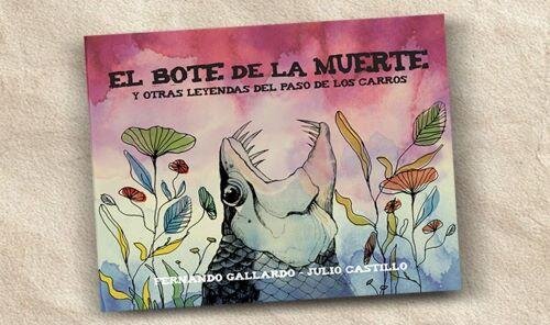 imagen de Presentación de “El bote de la muerte y otras leyendas de Paso de los Carros”, de Fernando Gallardo y Julio Castillo